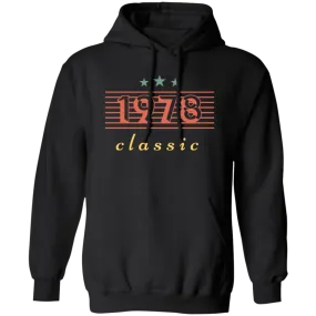 1978 Birthday Gift, Retro 1978, Love Classic Gift, 1978 Lover Gift Pullover Hoodie