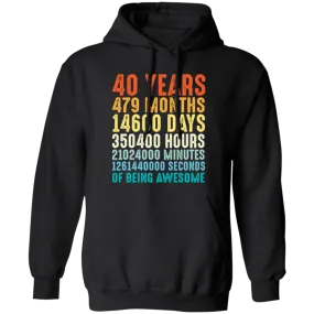 40 Years Of Being Awesome, Retro 40th Birthday, Love 40th Birthday Gift Pullover Hoodie