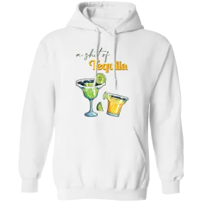 A Shot Of Tequila, Tequila Wine, Lime And Salt Pullover Hoodie