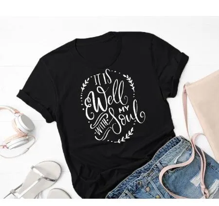 it is well with my soul T-Shirt Christian Casual Stylish Religious Tee Summer Cotton Vintage Clothing Bible Verse Camisetas Tops