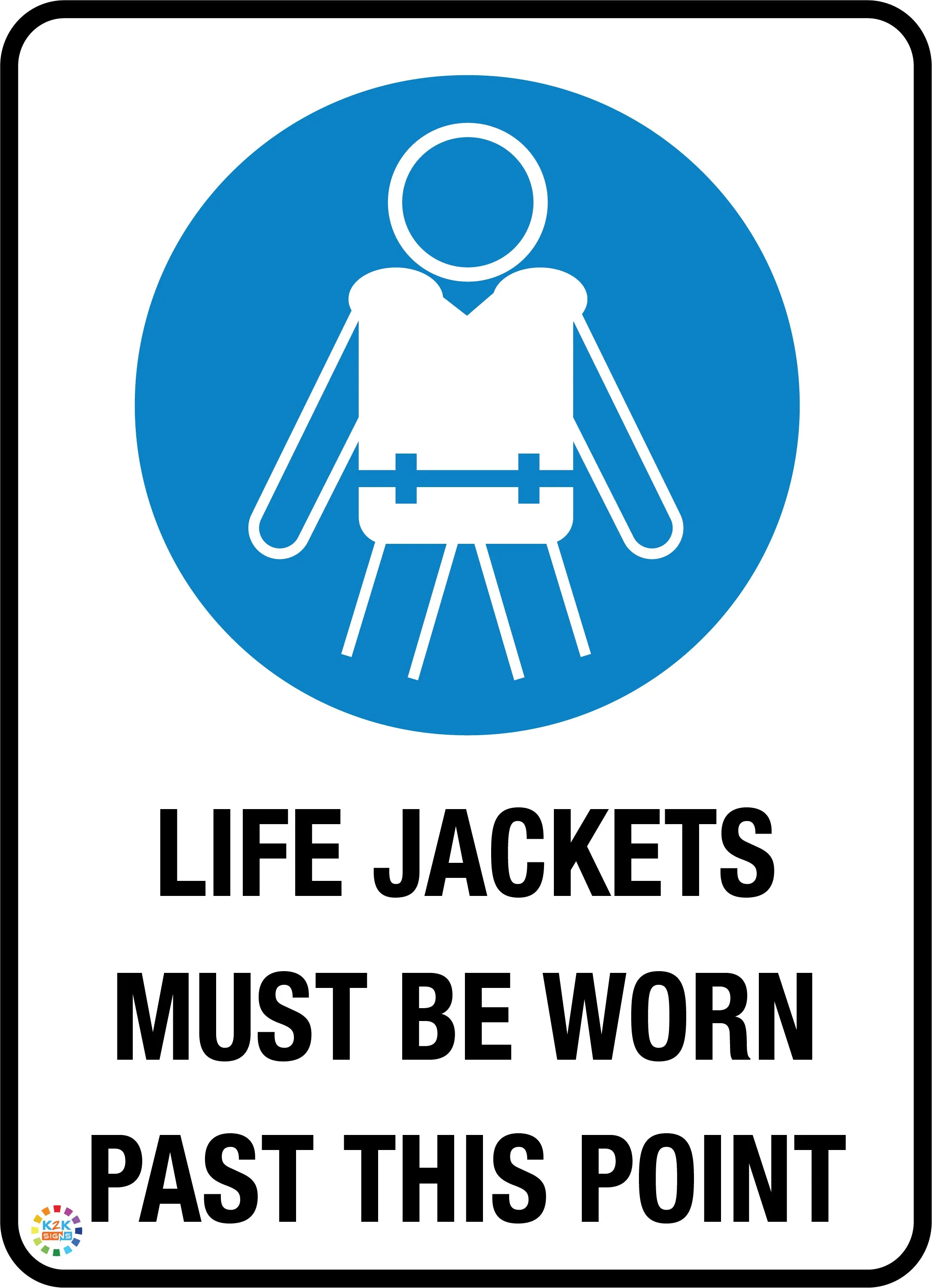 Life Jackets Must Be Worn <br/> Past This Piont